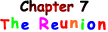Chapter 7 - The Reunion